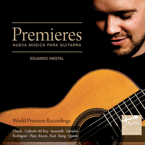 “Premieres” Nueva música para guitarra // Eduardo Inestal