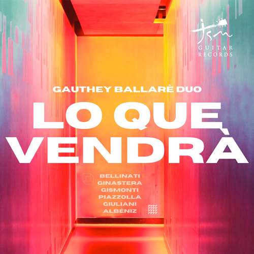 Lo que vendrá // Gauthey Ballarè Duo