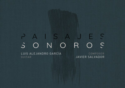 Paisajes Sonoros // Luis Alejandro García & Javier Salvador