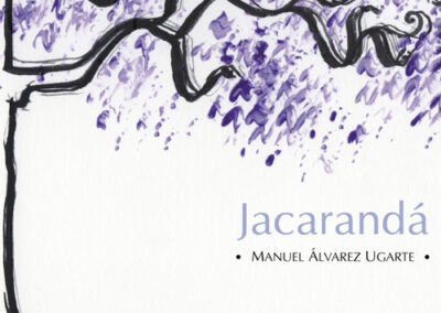 Jacarandá // Manuel Álvarez Ugarte
